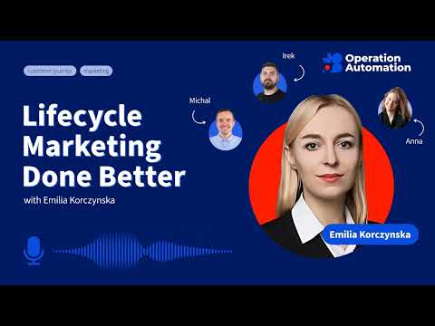 Lifecycle Marketing Done Better | Operation Automation Podcast  [Video]