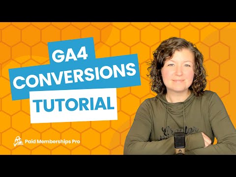 Set Up Google Analytics GA4 Conversion Events for Membership Sites [Video]