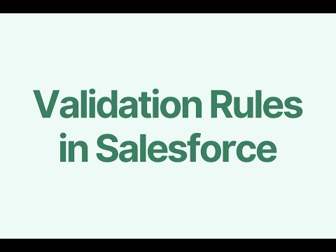 Session 51 Validation rules Part 1 in salesforce lightning experience | Salesforce Training videos