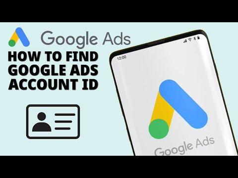 How to Find Your Google Ads Account ID [Video]