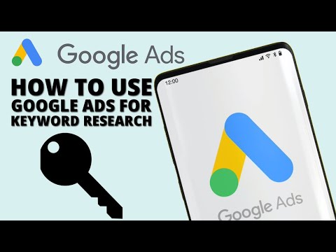 How To Use Google Ads For Keyword Research [Video]