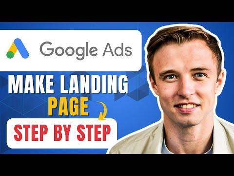 How To Make Landing Page For Google Ads (2024) Step By Step Tutorial [Video]