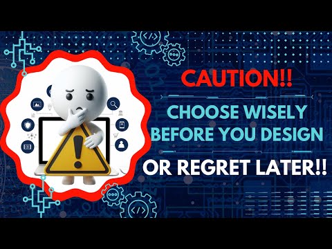 Caution!: choose wisely before you design or regret later | HBNet Agency [Video]
