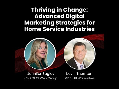 Thriving in Change  Advanced Digital Marketing Strategies for Home Service Industries [Video]