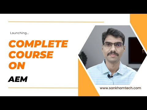 Launching Complete Course on AEM [Video]