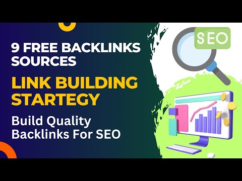9 FREE Backlink Sources | Link Building Strategy | Build Quality Backlinks For SEO [Video]