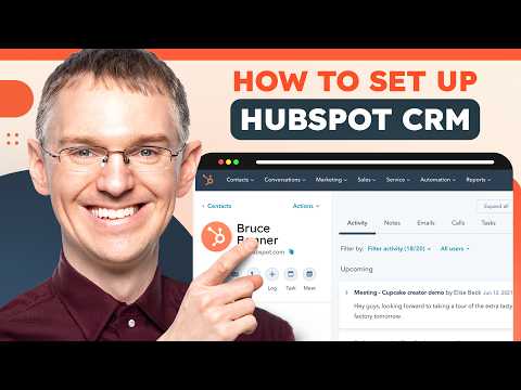 How To Set Up HubSpot CRM For Small Business | Step-by-Step Tutorial (2024) [Video]