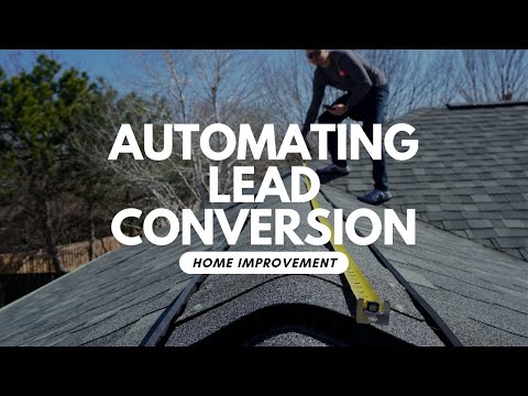 Automating lead conversion for Home Improvement –  GHL tutorial [Video]