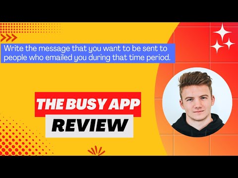 The Busy App Review, Demo + Tutorial I Using your calendar to automate your email responses [Video]