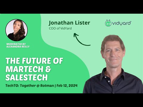 The evolution and future of MarTech and SalesTech with Jonathan Lister, COO of VidYard [Video]