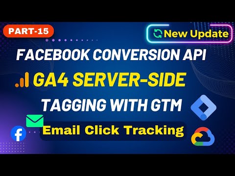 Email clicks tracking for Facebook CAPI & GA4 Server-Side Tracking with Google Tag Manager [Video]