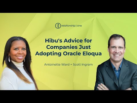 Hibu’s Advice for Companies Just Adopting Oracle Eloqua [Video]