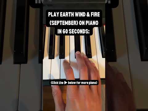 Play EARTH WIND AND FIRE on piano in 60 seconds (for beginner)!  [Video]