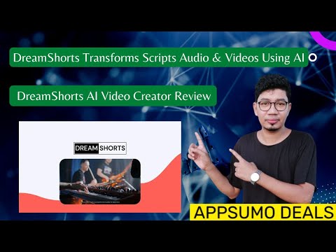 DreamShorts AI Video Review Appsumo – Transforms Scripts Audio & Videos Using AI