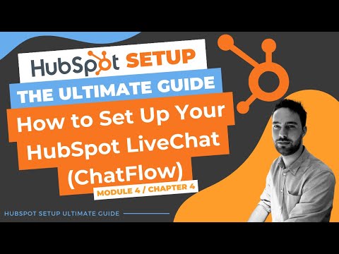 How to Set Up Your HubSpot LiveChat (ChatFlow) [Video]