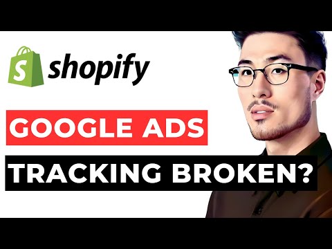Shopify Google Ads Conversion Tracking Not Working 2024 [Video]