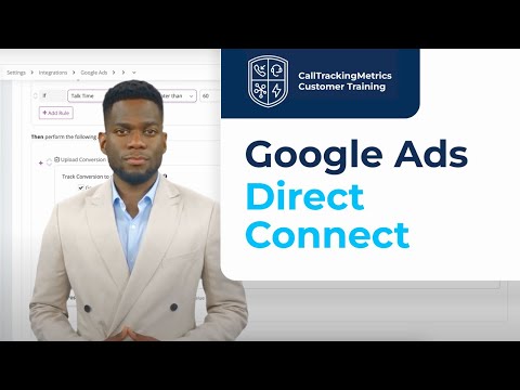 Google Ads Direct Connect | CTM Training [Video]