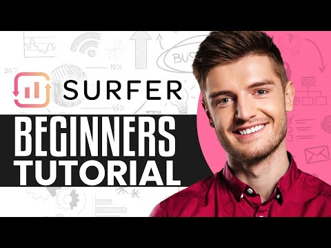 Surfer SEO Tutorial 2024 | How To Use Surfer SEO For Beginners [Video]