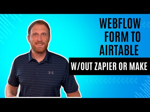 Webflow Form To Airtable without Zapier or Make [Video]