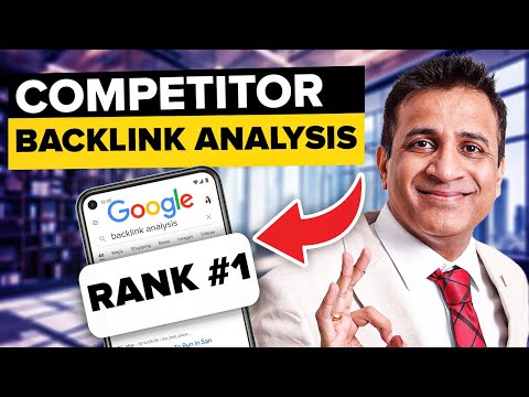 How To Do Competitor Backlinks Analysis To Rank #1 on Google [Video]