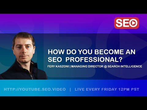 How to become an SEO Professional – Ferry Kaszoni [Video]