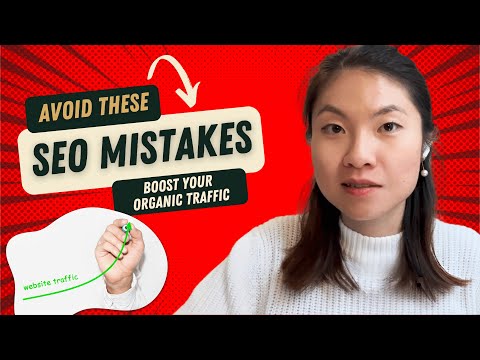 Avoid These Common SEO Mistakes: BOOST Your Organic Traffic Now! [Video]