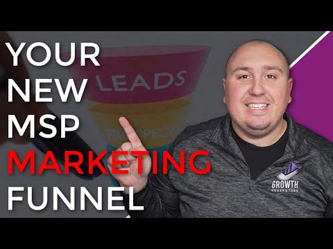 MSP Marketing Magic: Building a Funnel That Converts [Video]