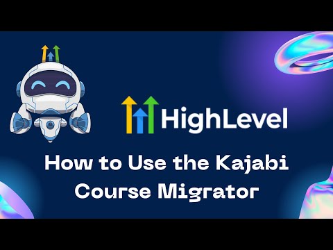 How to Use the Kajabi Course Migrator [Video]