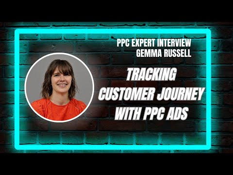 Customer Journey in Google Ads – Expert Optimization Strategies with Gemma Russell [Video]