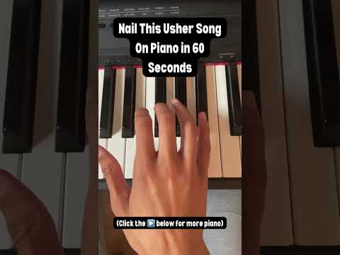 NAIL This Usher Song On Piano in 60 Seconds!  [Video]