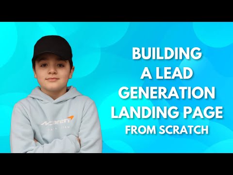 How to Build a Lead Generation Landing Page - Practical Tutorial [Video]