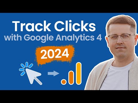 Google Analytics 4 click tracking (2024) – 4 methods [Video]
