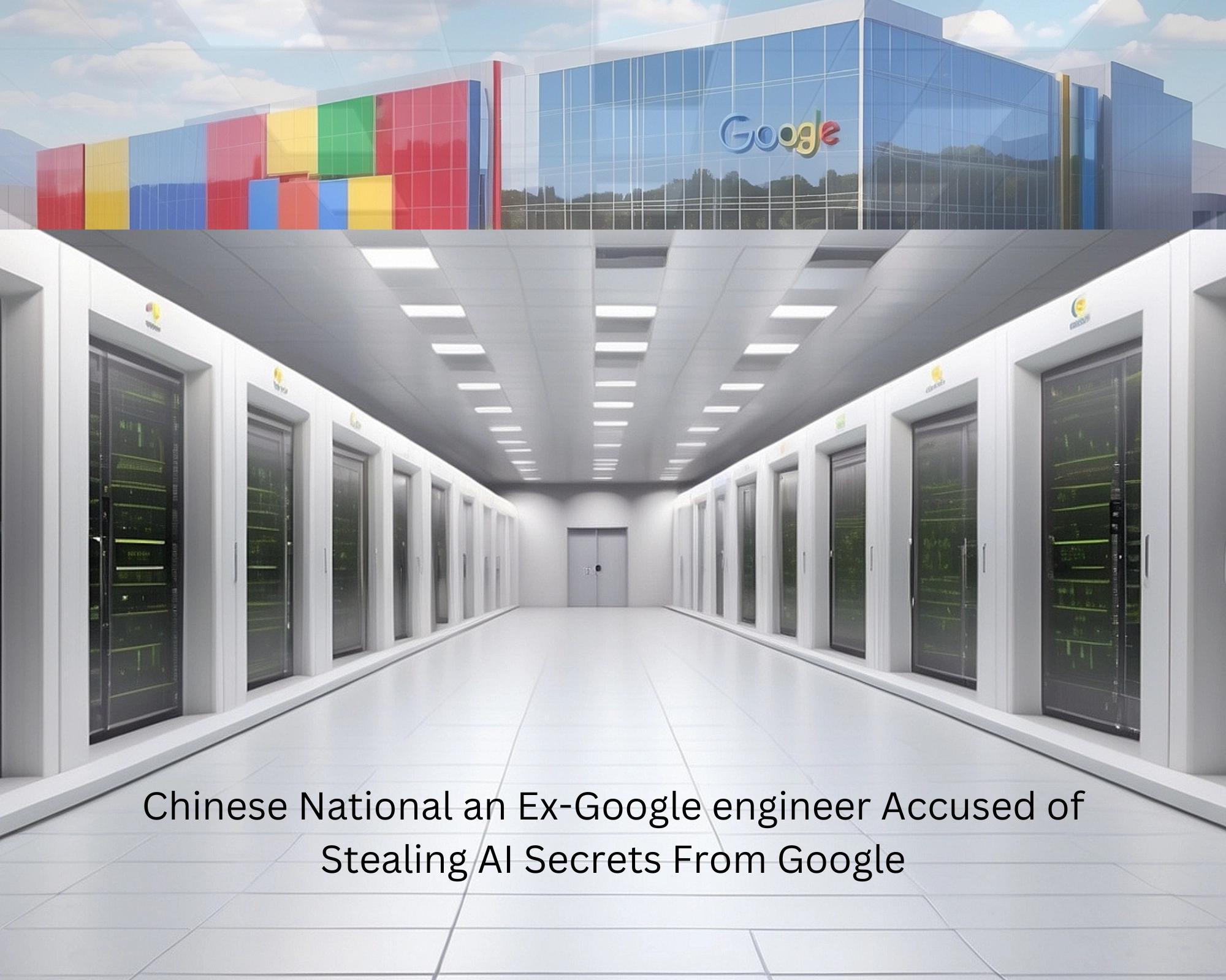 Ex-Google Engineer Busted: Downloading AI Trade Secrets for Chinese Companies? [Video]