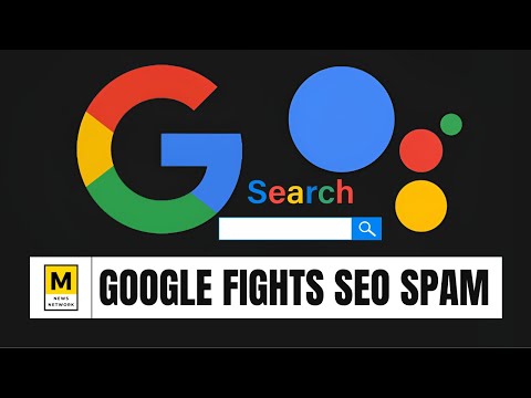 Google Cracks Down on SEO Spam in Search Results [Video]