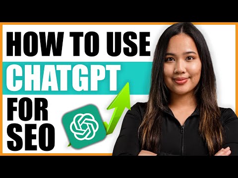 How to Use ChatGPT for SEO (Beginner’s Guide 2024) [Video]
