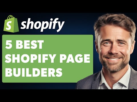 5 Best Shopify Page Builders (Full 2024 Guide) [Video]