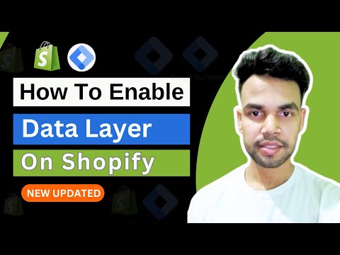 ( Update ) How to Enable Data Layer on Shopify 2024 [Video]