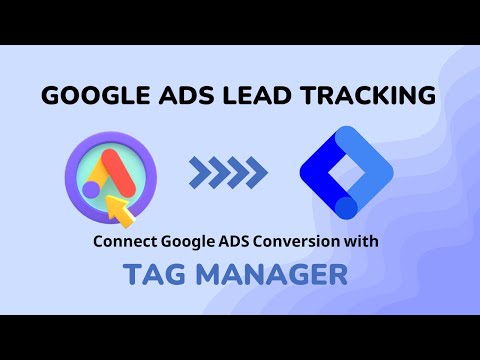 Google Ads leads from conversion tracking by GTM | connect google ads with Google tag manager [Video]