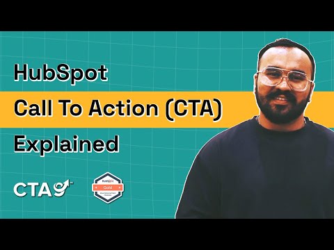 HubSpot Call To Action (CTA) Explained | CTAs in HubSpot Overview [Video]