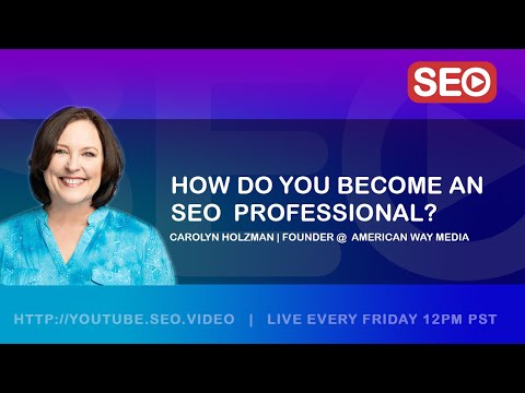 How to become an SEO Professional – Carolyn Holzman [Video]