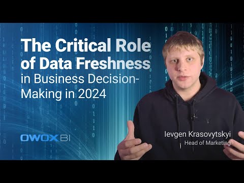 The Critical Role of Data Freshness in 2024 [Video]