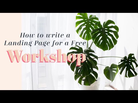 How to write a landing page for a free workshop [Video]