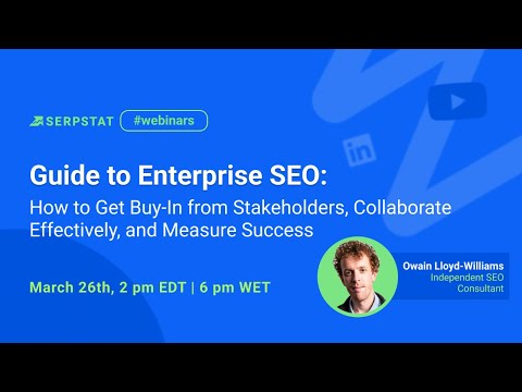 Guide to Enterprise SEO: How to Get Buy-In from Stakeholders and Collaborate Effectively [Video]