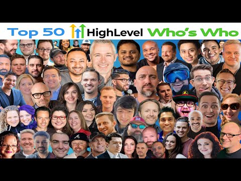 Top 50 HighLevel Who’s Who [Video]