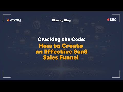 Cracking the Code: How to Create an Effective SaaS Sales Funnel [Video]