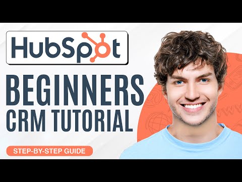 How to Use HubSpot CRM (2024) | HubSpot Tutorial for Beginners [Video]