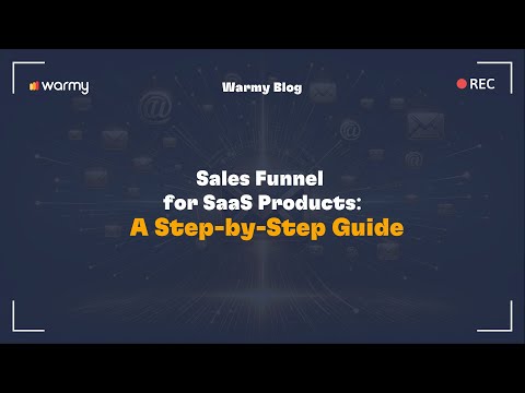 Sales Funnel for SaaS Products: A Step-by-Step Guide [Video]