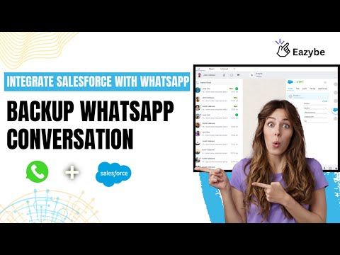 How to integrate Salesforce with Whatsapp | Salesforce Whatsapp integration tutorial Eazybe [Video]