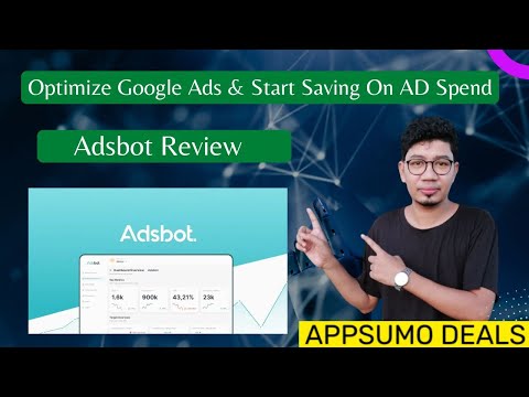 Adsbot Review Appsumo | Optimize Google Ads & Start Saving On AD Spend [Video]