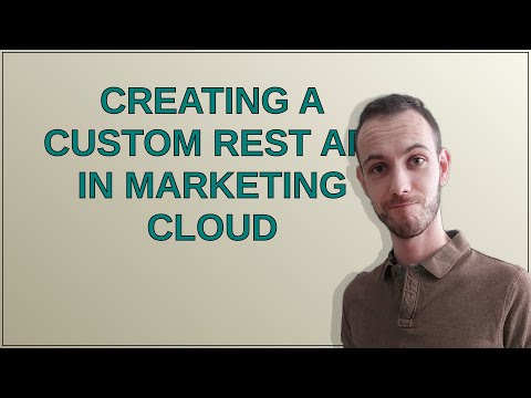 Salesforce: Creating a custom rest API in marketing cloud [Video]
